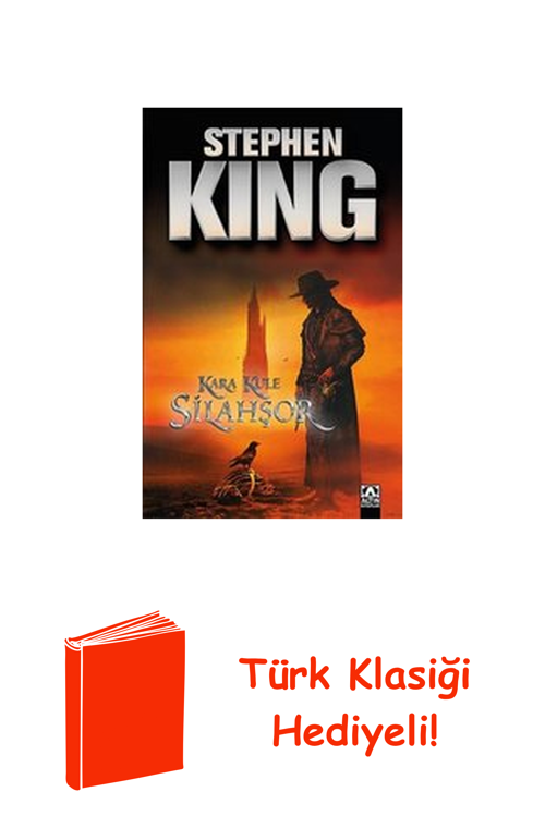 Silahşör - Kara Kule Serisi 1.Kitap + Türk Klasiği Hediye