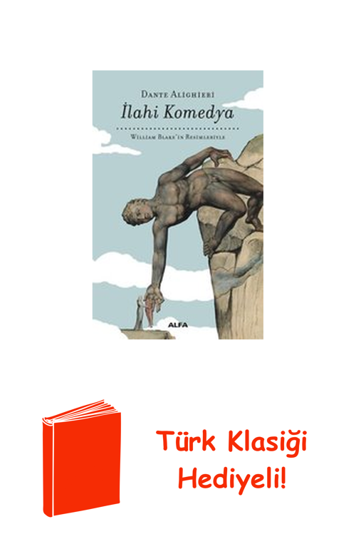 İlahi Komedya - William Blake'İn Resimleriyle + Türk Klasiği Hediye