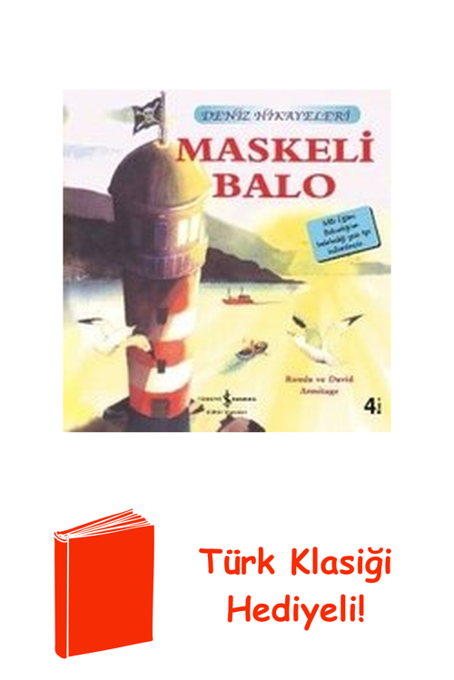 Maskeli Balo-Deniz Hikayeleri-İlk Okuma Kitaplarım + Türk Klasiği Hediye