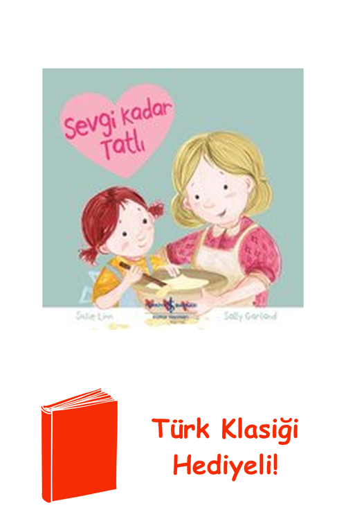 Sevgi Kadar Tatlı + Türk Klasiği Hediye