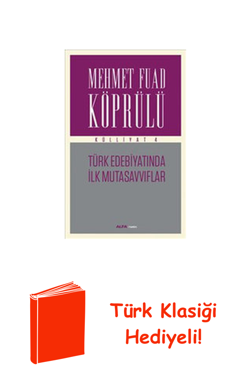 Türk Edebiyatında İlk Mutasavvıflar + Türk Klasiği Hediye