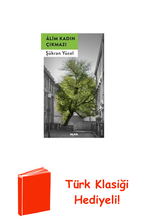Alim Kadın Çıkmazı + Türk Klasiği Hediye