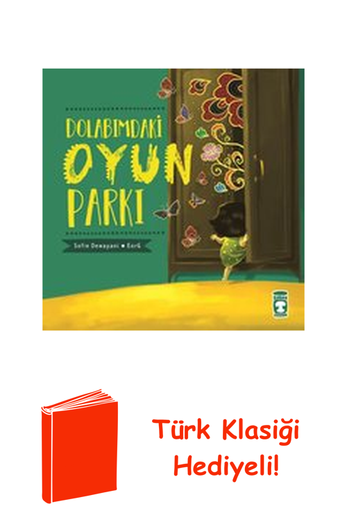 Dolabımdaki Oyun Parkı + Türk Klasiği Hediye