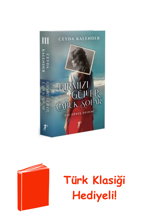 Kırmızı Güller Çabuk Solar 3 - Eve Dönüş Devrimi + Türk Klasiği Hediye