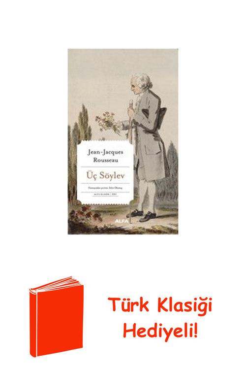 Üç Söylev - Alfa Klasik 251 + Türk Klasiği Hediye