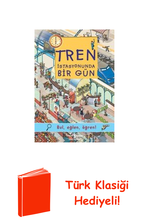 Tren İstasyonunda Bir Gün + Türk Klasiği Hediye