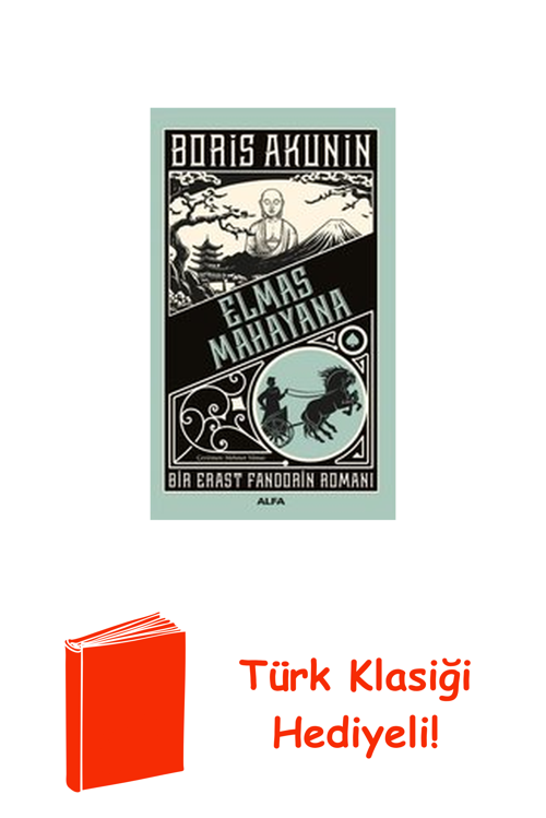 Elmas Mahayana - Bir Erast Fandorin Romanı + Türk Klasiği Hediye