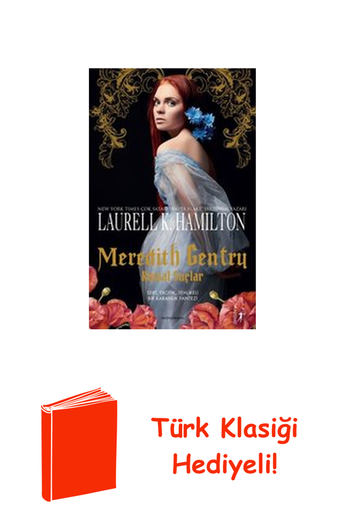 Meredith Gentry-Kutsal Suçlar + Türk Klasiği Hediye