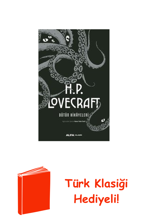 H.P. Lovecraft-Bütün Hikayeleri + Türk Klasiği Hediye
