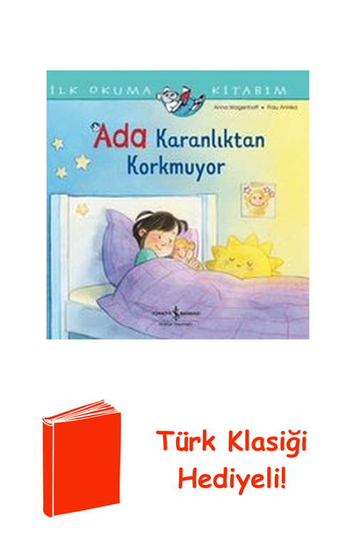 Ada Karanlıktan Korkmuyor - İlk Okuma Kitabım + Türk Klasiği Hediye