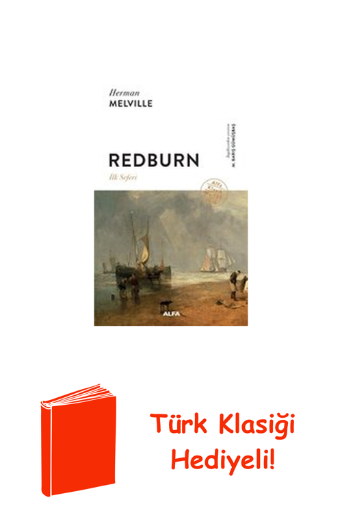Redburn - İlk Seferi + Türk Klasiği Hediye