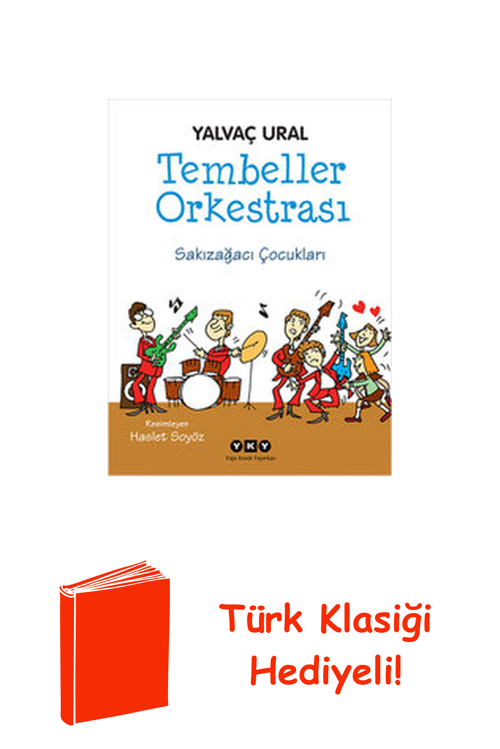Tembeller Orkestrası - Sakızağacı Çocukları + Türk Klasiği Hediye