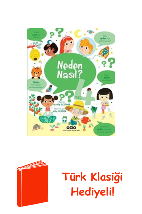 Neden Nasıl? 4 Yaş + Türk Klasiği Hediye