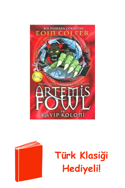 Artemis Fowl Ve Kayıp Koloni + Türk Klasiği Hediye