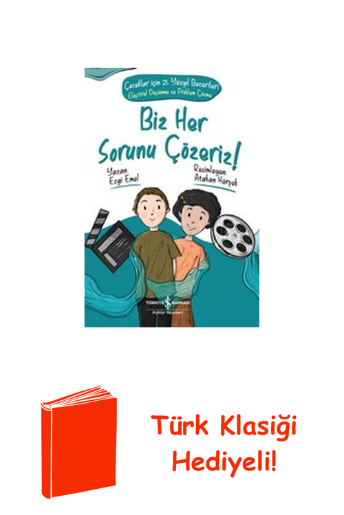 Biz Her Sorunu Çözeriz! Çocuklar İçin 21.Yüzyıl... + Türk Klasiği Hediye