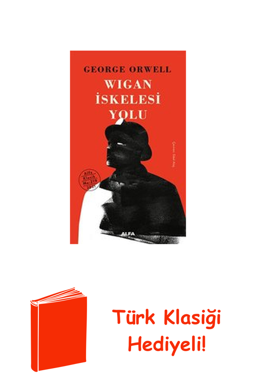 Wigan İskelesi Yolu + Türk Klasiği Hediye