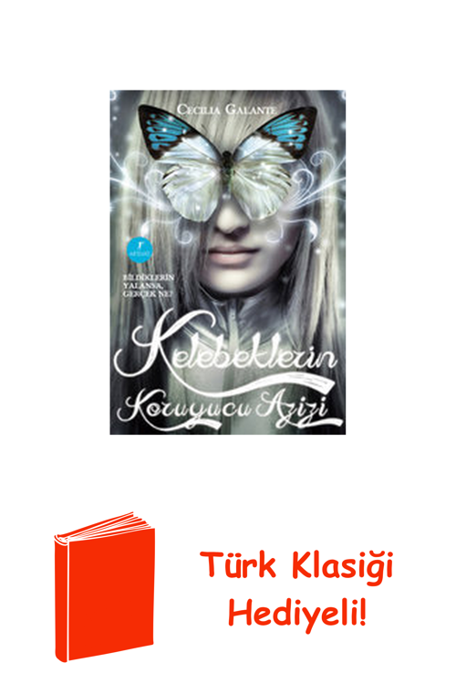 Kelebeklerin Koruyucu Azizi + Türk Klasiği Hediye