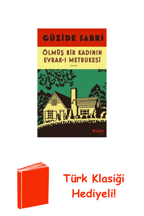 Ölmüş Bir Kadının Evrak-I Metrukesi + Türk Klasiği Hediye