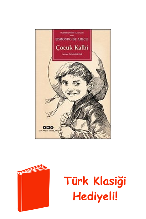 Çocuk Kalbi - Modern Dünya Klasikleri + Türk Klasiği Hediye