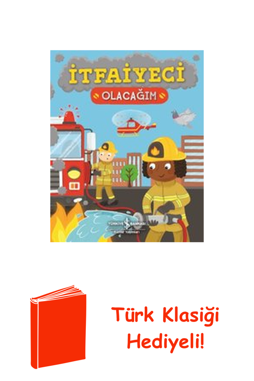 İtfaiye Olacağım + Türk Klasiği Hediye