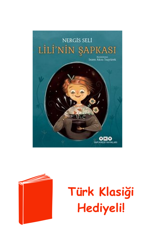 Lili'Nin Şapkası + Türk Klasiği Hediye