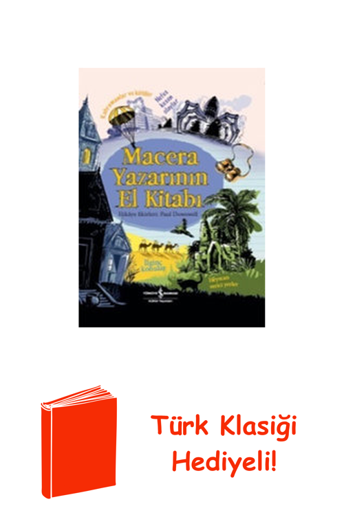 Macera Yazarının El Kitabı + Türk Klasiği Hediye