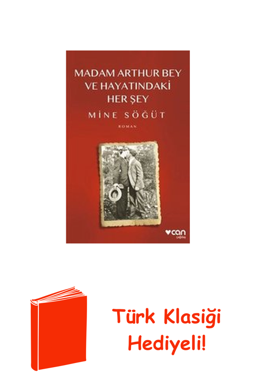 Madam Arthur Bey Ve Hayatındaki Her Şey + Türk Klasiği Hediye