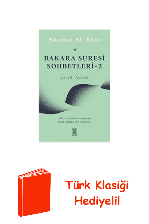Bakara Suresi Sohbetleri 2 - 30-48.Ayetler + Türk Klasiği Hediye