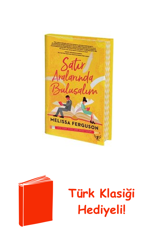 Satır Aralarında Buluşalım + Türk Klasiği Hediye