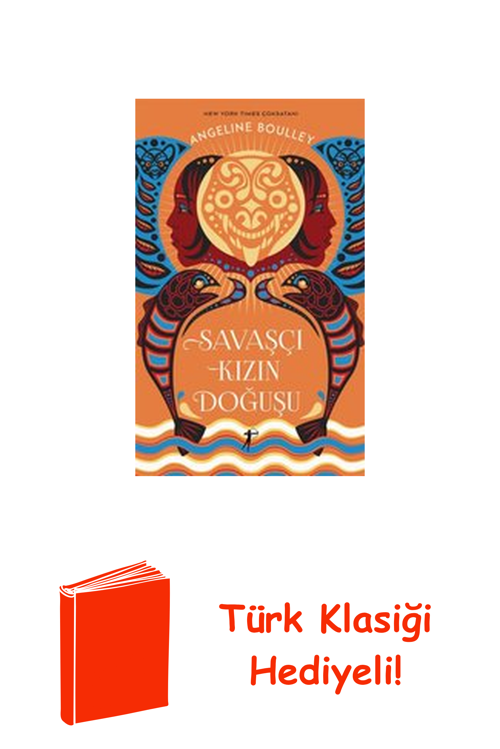 Savaşçı Kızın Doğuşu + Türk Klasiği Hediye