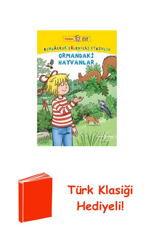 Ormandaki Hayvanlar - Rengarenk Eğlenceli Etkin... + Türk Klasiği Hediye