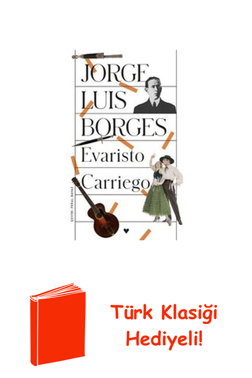 Evaristo Carriego + Türk Klasiği Hediye