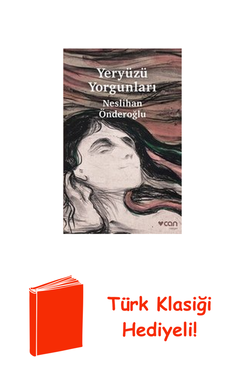 Yeryüzü Yorgunları + Türk Klasiği Hediye