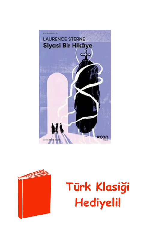 Siyasi Bir Hikaye - Kısa Klasikler 76 + Türk Klasiği Hediye