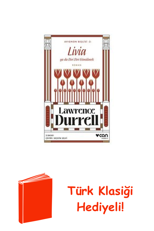 Livia Ya Da Diri Diri Gömülmek - Avignon Beşlisi 2 + Türk Klasiği Hediye