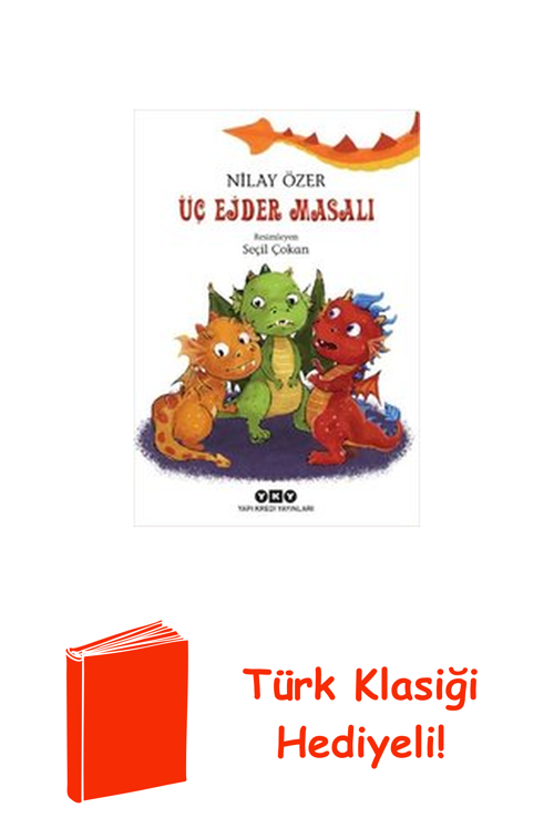 Üç Ejder Masalı + Türk Klasiği Hediye