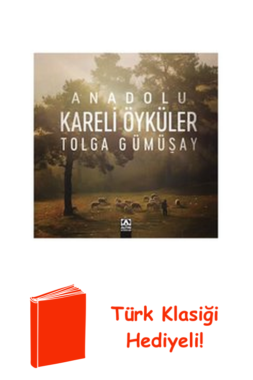 Anadolu Kareli Öyküler + Türk Klasiği Hediye