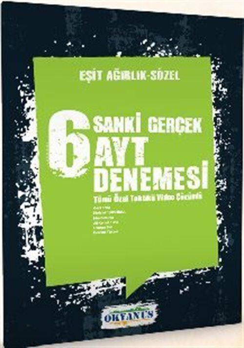 Sanki Gerçek 6 AYT Eşit Ağırlık - Sözel Denemesi