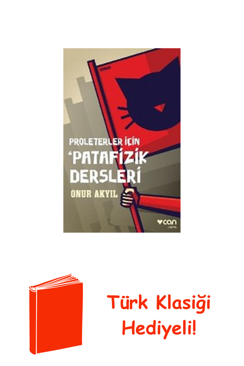 Proleterler İçin Patafizik Dersleri + Türk Klasiği Hediye