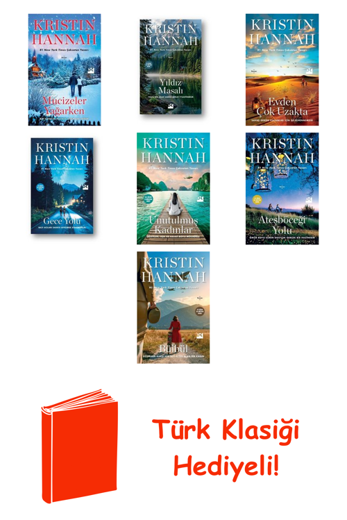 Kristin Hannah 7 Kitap Seti + Türk Klasiği Hediye