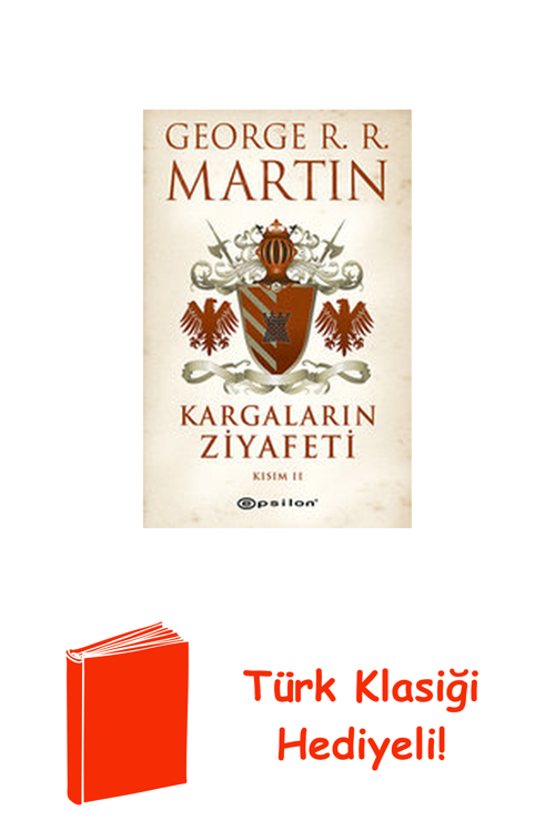 Kargaların Ziyafeti Kısım 2 + Türk Klasiği Hediye