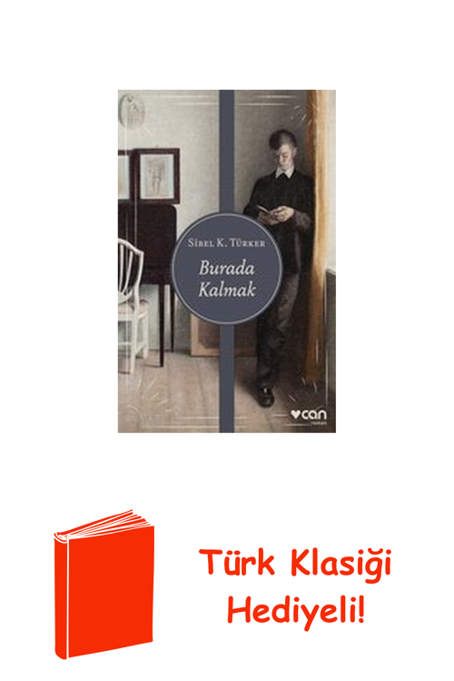 Burada Kalmak + Türk Klasiği Hediye