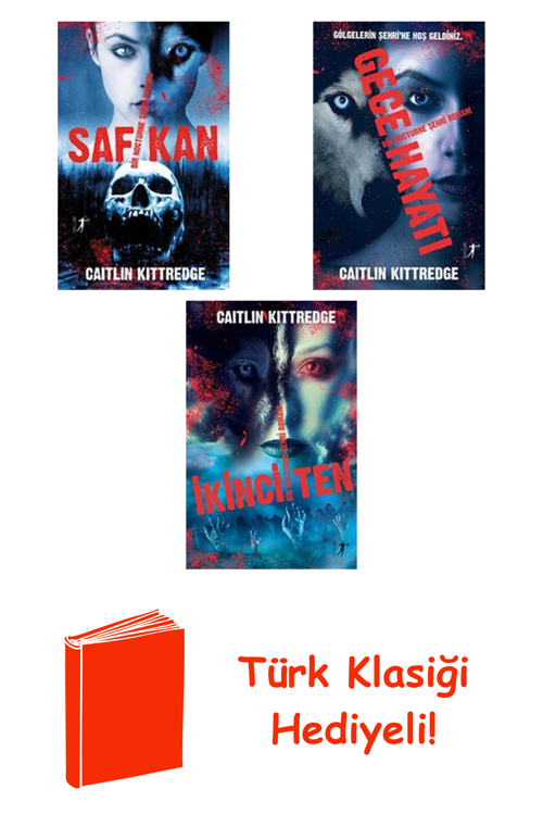 Caitlin Kittredge 3 Kitap Seti + Türk Klasiği Hediye