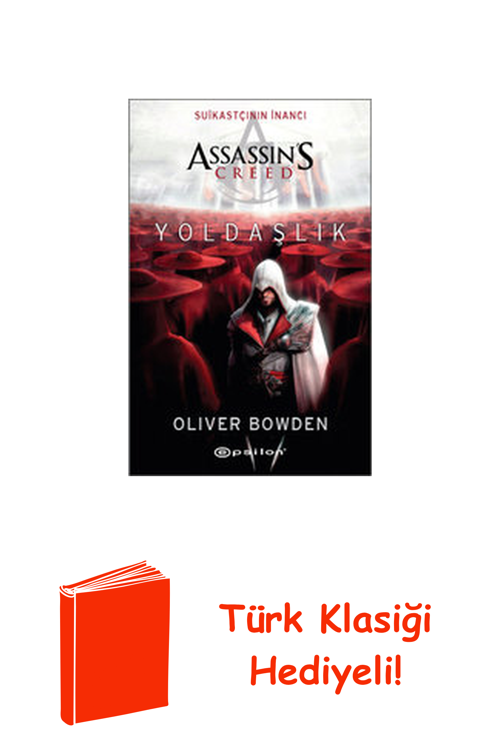 Suikastçının İnancı Assassin'S Creed Yoldaşlık + Türk Klasiği Hediye