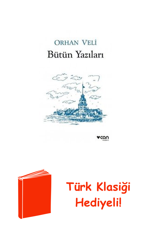 Orhan Veli - Bütün Yazıları + Türk Klasiği Hediye