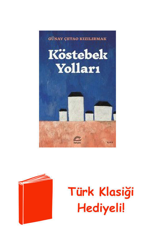 Köstebek Yolları + Türk Klasiği Hediye