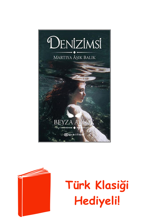 Denizimsi - Martıya Aşık Balık + Türk Klasiği Hediye