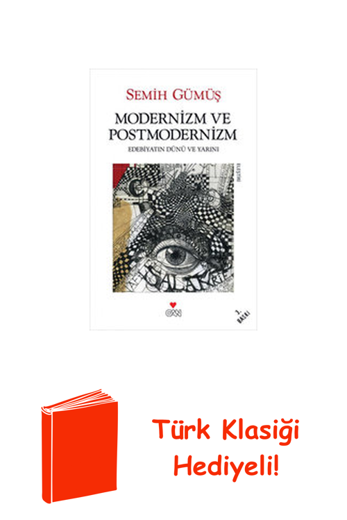 Modernizm Ve Postmodernizm + Türk Klasiği Hediye