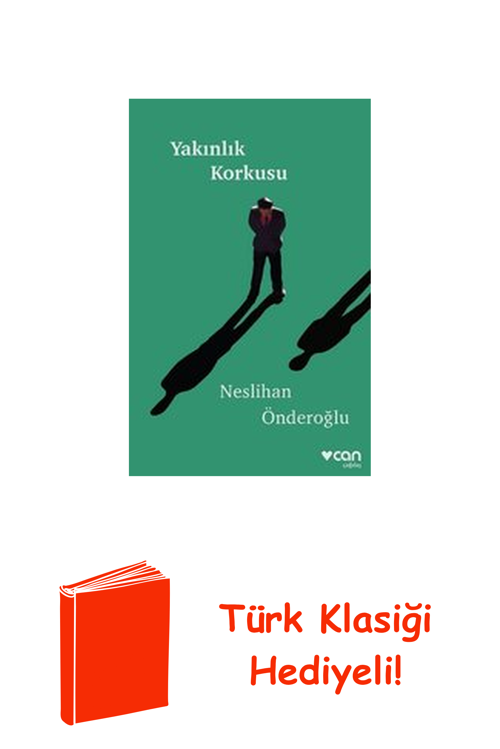 Yakınlık Korkusu + Türk Klasiği Hediye
