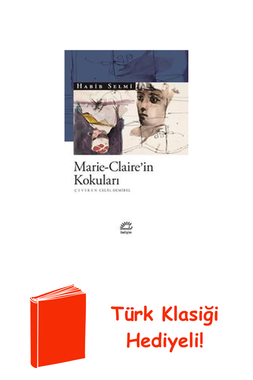 Marie-Claire'İn Kokuları + Türk Klasiği Hediye